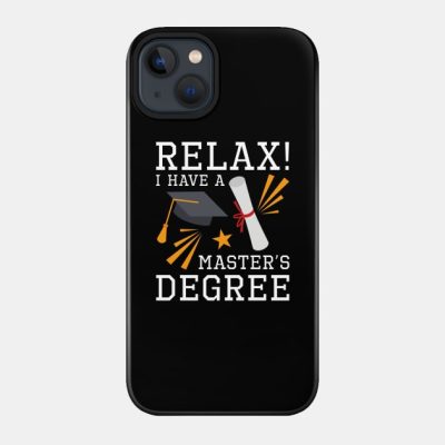 Relax Masters Degree Phone Case Official Graduation Merch