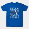 Relax Masters Degree T-Shirt Official Graduation Merch