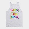 Happy Last Day Of School 4Th Fourth Grade Teacher Tank Top Official Graduation Merch