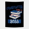 Graduated Like A Boss Tapestry Official Graduation Merch