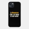 I Graduated Can I Go Back To Bed Now Funny Gift Gr Phone Case Official Graduation Merch