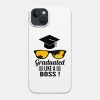 Graduated Like A Boss Phone Case Official Graduation Merch