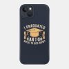 Graduated Phone Case Official Graduation Merch