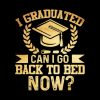 I Graduated Can I Go Back To Bed Now Vintage Gradu Mug Official Graduation Merch