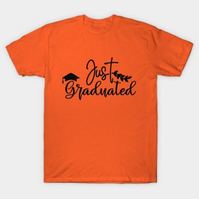 Just Graduated T-Shirt Official Graduation Merch