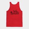 Just Graduated Tank Top Official Graduation Merch