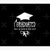   I Graduated Can I Go Back To Bed Now?, Tapestry Official Graduation Merch