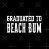 Graduated | Graduation | Graduated To Beach Bum Tote Bag Official Graduation Merch