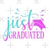  Just Graduated , Graduations Gift, Tote Bag Official Graduation Merch