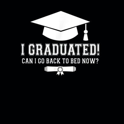 I Graduated Can I Go Back To Bed Now Graduation Senior Tote Bag Official Graduation Merch