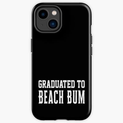 Graduated | Graduation | Graduated To Beach Bum Iphone Case Official Graduation Merch