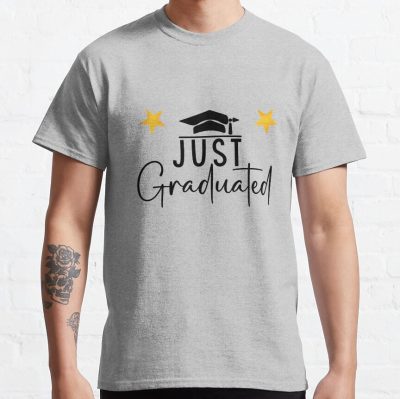 I Just Graduated, Officially Graduated T-Shirt Official Graduation Merch