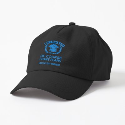 I Graduated With Plans Cap Official Graduation Merch