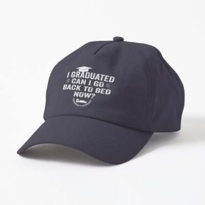 I Graduated Can I Go Back To Bed Now?, Cap Official Graduation Merch