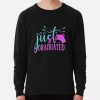 Just Graduated , Graduations Gift, Sweatshirt Official Graduation Merch