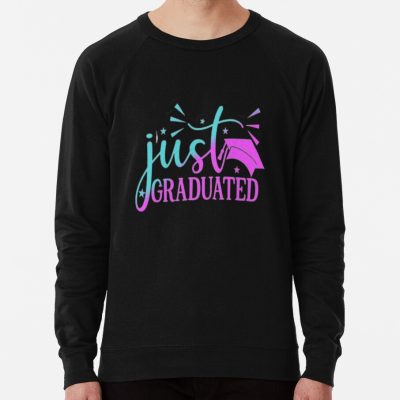 Just Graduated , Graduations Gift, Sweatshirt Official Graduation Merch