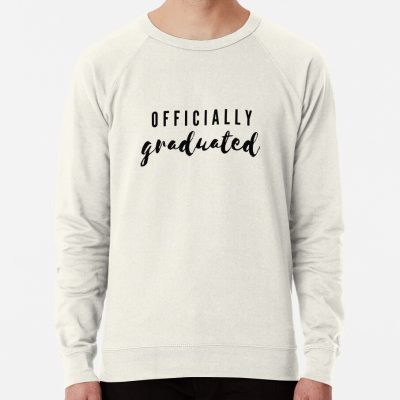 Officially Graduated Sweatshirt Official Graduation Merch