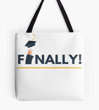 Just Graduated , Graduations Gift, Tote Bag Official Graduation Merch