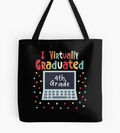 I Virtually Graduated 4Th Grade 2021 Tote Bag Official Graduation Merch