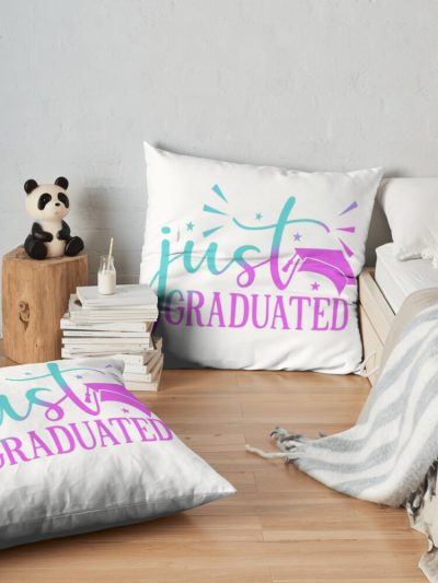 Just Graduated , Graduations Gift, Throw Pillow Official Graduation Merch