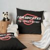 I'M Graduated Throw Pillow Official Graduation Merch