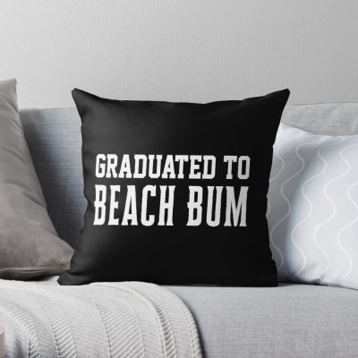 Graduated | Graduation | Graduated To Beach Bum Throw Pillow Official Graduation Merch