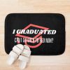 I'M Graduated Bath Mat Official Graduation Merch