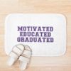 Motivated Educated Graduated - Graduation Bath Mat Official Graduation Merch