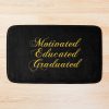 Motivated Educated Graduated - Graduation - Congratulations Bath Mat Official Graduation Merch