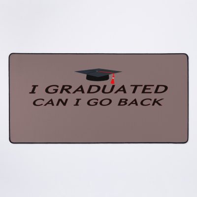 Copy Of I Graduated Can I Go Back To Bed Now Mouse Pad Official Graduation Merch