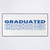 Graduated Graduated Graduated In Navy Mouse Pad Official Graduation Merch