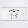 Educated Af Mouse Pad Official Graduation Merch