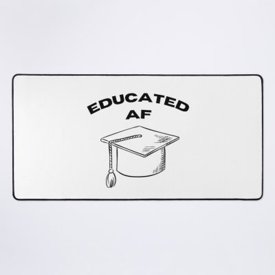 Educated Af Mouse Pad Official Graduation Merch