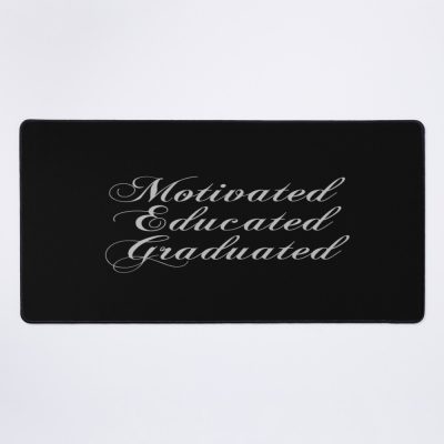 Motivated Educated Graduated - Graduation - Congratulations Mouse Pad Official Graduation Merch