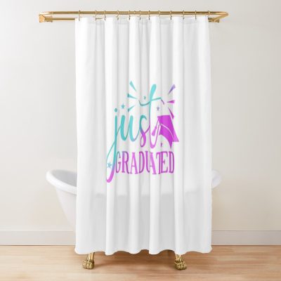 Just Graduated , Graduations Gift, Shower Curtain Official Graduation Merch